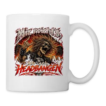 Mir reicht's, ich geh headbangen - Tasse - Weiß - Rechts