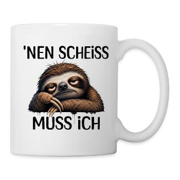 Faultier Nen Scheiss Muss Ich Spruch - Tasse - Weiß - Rechts