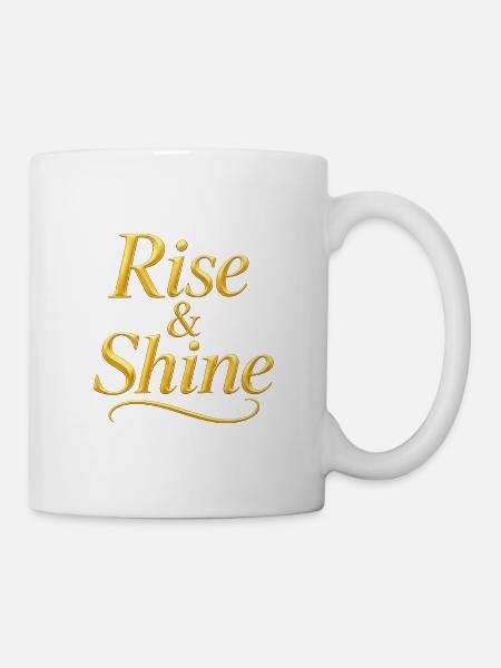 NEU – Rise & Shine – Positive tägliche Inspiration! - Tasse - Weiß
