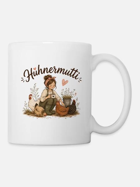 Hühnermutti im Garten - Tasse - Weiß