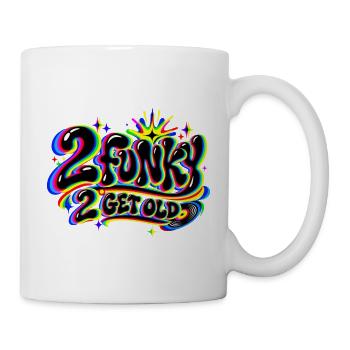 2 funky 2 get old - Tasse - Weiß - Rechts