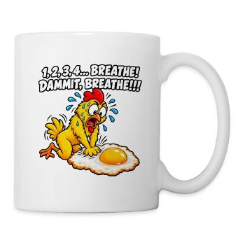 Ängstliches Küken-Atem-Meme - Tasse - Weiß - Rechts
