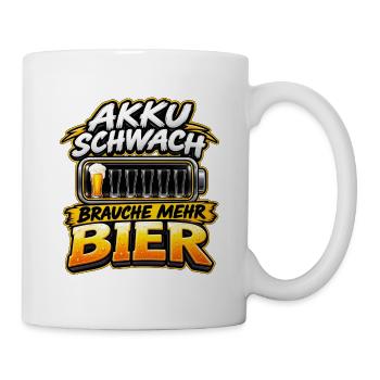 Akku Schwach Brauche Mehr Bier - Tasse - Weiß - Rechts