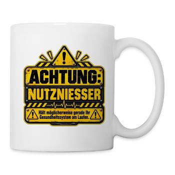 Achtung Nutznießer Warnhinweis - Tasse - Weiß - Rechts