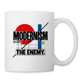 Modernismus ist nicht der Feind - Tasse - Weiß - Rechts