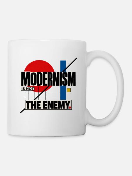 Modernismus ist nicht der Feind - Tasse - Weiß