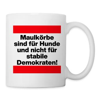 PRO MEINUNGSFREIHEIT, MAULKÖRBE SIND FÜR HUNDE - Tasse - Weiß - Rechts