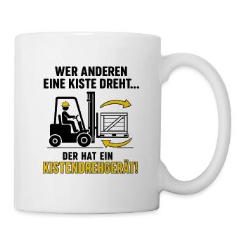Wer anderen eine Kiste dreht - Tasse - Weiß - Rechts