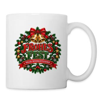 Frohes Fest – voller Weihnachtszauber - Tasse - Weiß - Rechts
