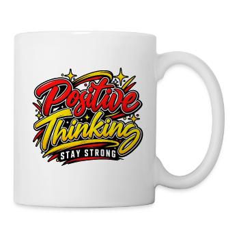 Positives Denken – Bleiben Sie stark – Positive Einstellung - Tasse - Weiß - Rechts