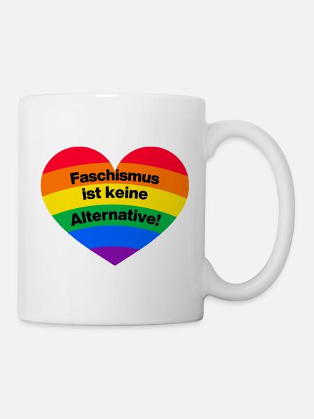 FASCHISMUS IST KEINE ALTERNATIVE. NIE WIEDER - Tasse - Weiß