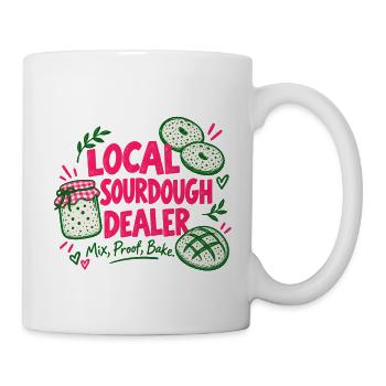 Local Sourdough Dealer - Tasse - Weiß - Rechts