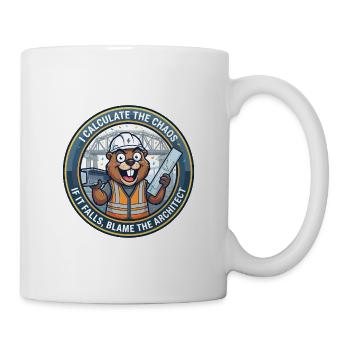 Lustiger Bauingenieur Beaver berechnet Chaos - Tasse - Weiß - Rechts