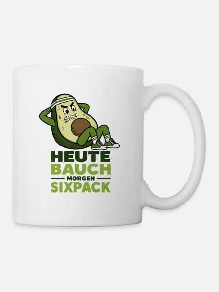 Heute Bauch morgen Sixpack schwitzende Avocado - Tasse - Weiß