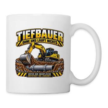Tiefbauer: Zukunft unter der Oberfläche Bagger - Tasse - Weiß - Rechts