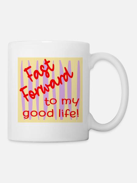 Motivation Gutes Leben - Tasse - Weiß