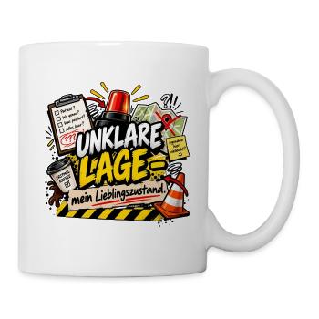 Unklare Lage – Mein Lieblingszustand - Tasse - Weiß - Rechts