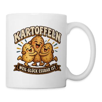 Kartoffeln – Weil Glück essbar ist - Tasse - Weiß - Rechts