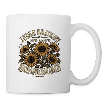 Jeder braucht eine kleine Sonnebume Blumenmotiv - Tasse - Weiß - Rechts