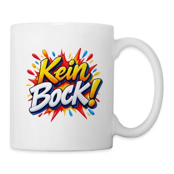 Kein Bock Comic Explosion - Tasse - Weiß - Rechts