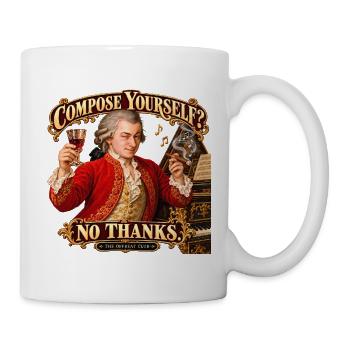 Lustiges Mozart-Geschenk – Sammeln Sie sich? Nein danke! - Tasse - Weiß - Rechts