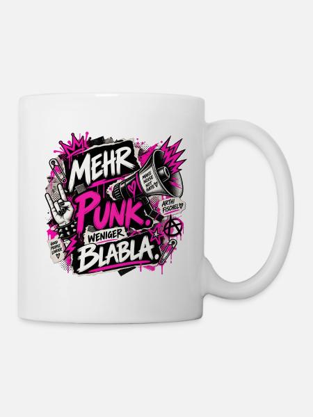 Mehr Punk Weniger Blabla - Tasse - Weiß