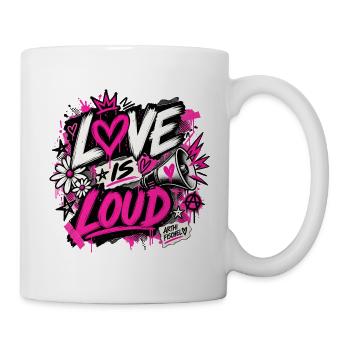 Love is loud - Tasse - Weiß - Rechts