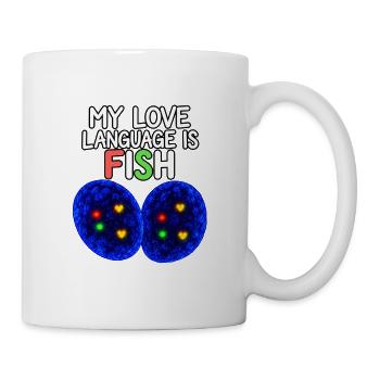 Meine Liebessprache ist FISH – Zytogenetik - Tasse - Weiß - Rechts