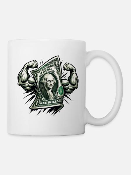 Starker Dollar Bill Muskel-Hustle - Tasse - Weiß