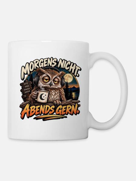 Morgens nicht, Abends gern - Tasse - Weiß