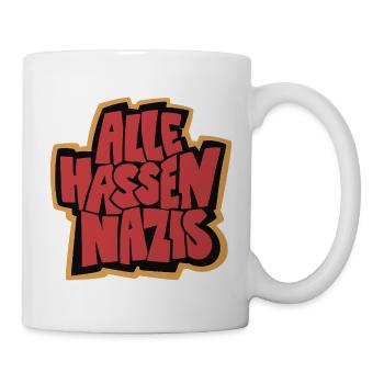 Alle_hassen_Nazis_gelb_rot_schwarz - Tasse - Weiß - Rechts