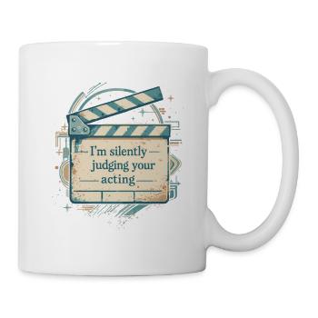 Silently Judging Your Acting - Vintage Regie - Tasse - Weiß - Rechts