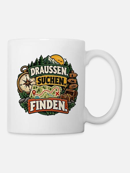 Draußen. Suchen. Finden. Geocaching / Schatzsuche - Tasse - Weiß