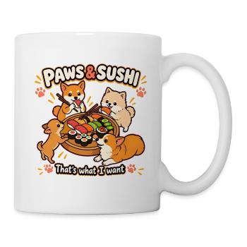 PFOTEN und SUSHI-Hunde Das ist es, was ich will - Tasse - Weiß - Rechts
