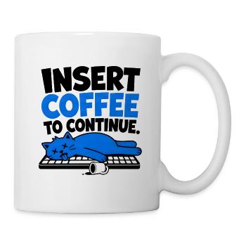 Humor Cat & Café – Kaffee einfügen, um fortzufahren - Tasse - Weiß - Rechts