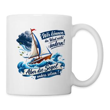 Segel Weisheit Segelkunst - Tasse - Weiß - Rechts
