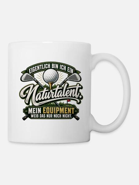 Golf Naturtalent – Lustiger Golfer Spruch - Tasse - Weiß