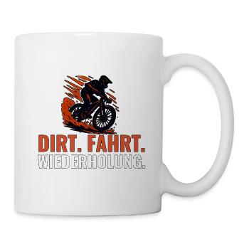 Dirt Fahrt Wiederholung – Offroad Bike Motiv - Tasse - Weiß - Rechts