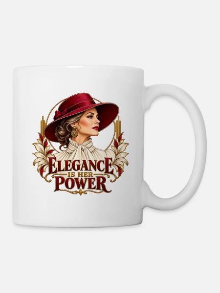Eleganz ist ihre Stärke - Tasse - Weiß