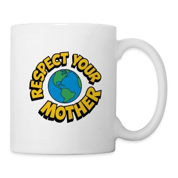 Respect your mother - Tasse - Weiß - Rechts