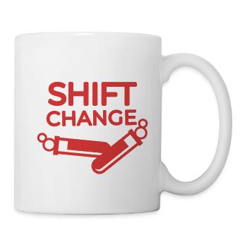Shift Change - Tasse - Weiß - Rechts