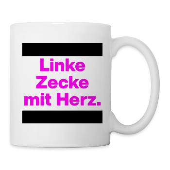 LINKE ZECKE MIT HERZ PINKES STATEMENT GEGEN RECHTS - Tasse - Weiß - Rechts