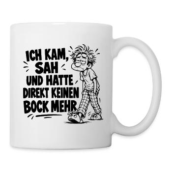 Super lustiger Spruch Ich kam, sah und hatte... - Tasse - Weiß - Rechts