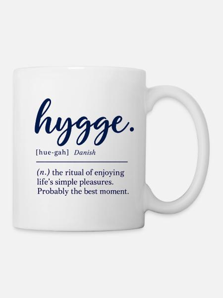 hygge - Definition - Dänemark - Denmark - Tasse - Weiß