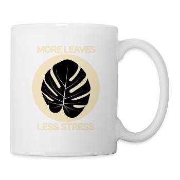 More Leaves Less Stress - Monstera - Tasse - Weiß - Rechts