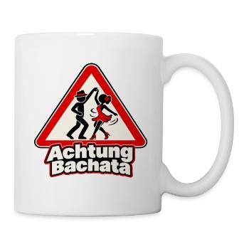 Achtung Bachata – Tanzpaar im Warnschild - Tasse - Weiß - Rechts