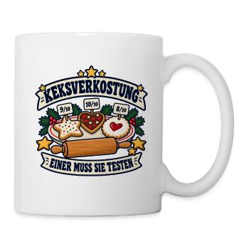 Keksverkostung – Einer muss sie testen - Tasse - Weiß - Rechts