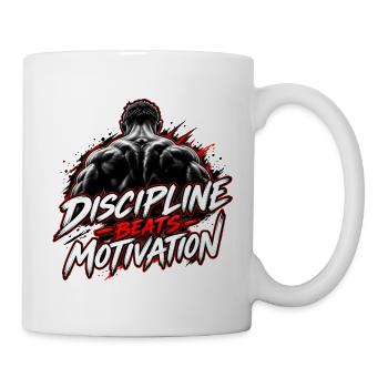 Disziplin Beats Motivation - Tasse - Weiß - Rechts