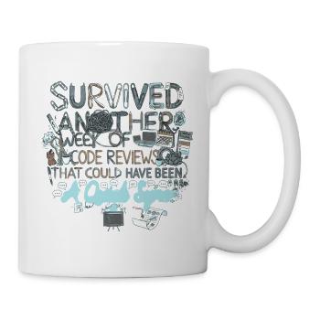 Überstanden: Noch eine Code-Review-Woche - Tasse - Weiß - Rechts