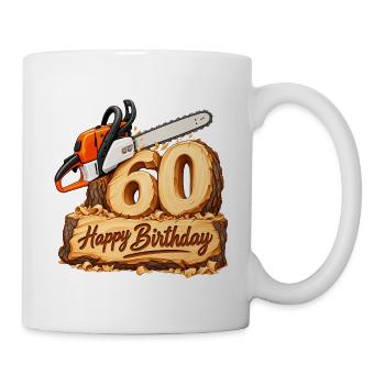 60. Geburtstags-Holzschnitt Chainsaw - Tasse - Weiß - Rechts
